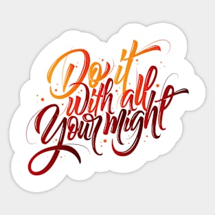 Do It With All Your Might (Colored) Sticker